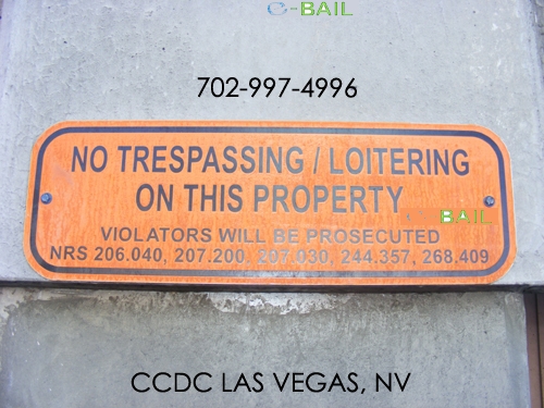 No Trespassing or Loitering - CCDC Las Vegas NV